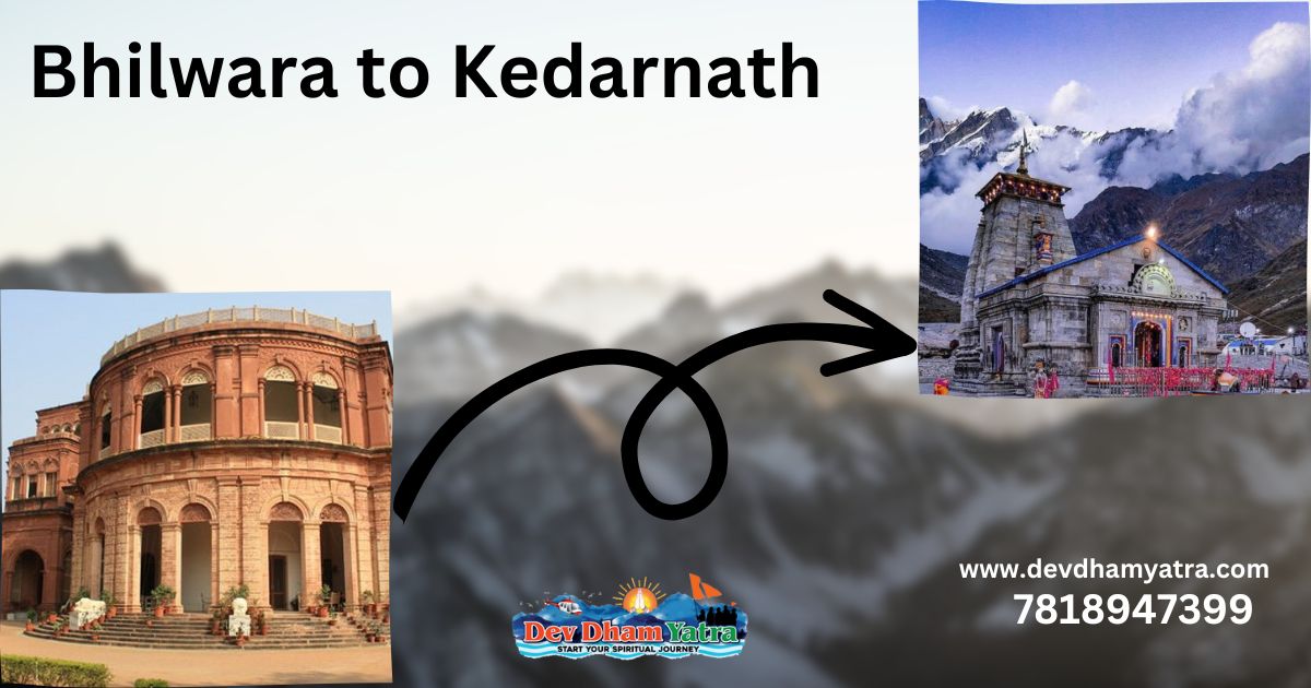 Bhilwara to Kedarnath Yatra