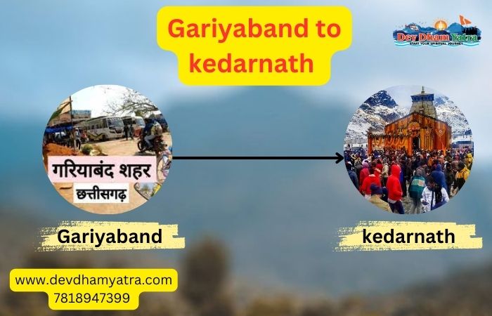 gariyaband to keedarnath