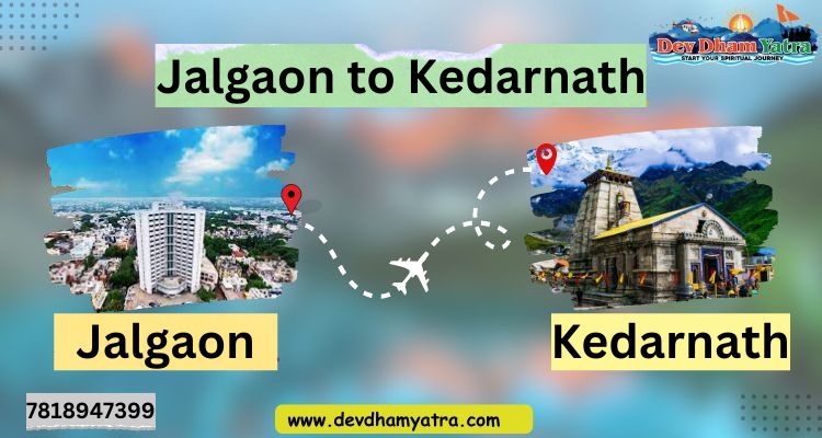 Jalgaon to Kedarnath distance