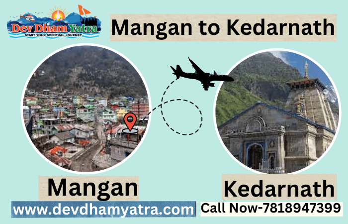 Mangan to Kedarnath distance