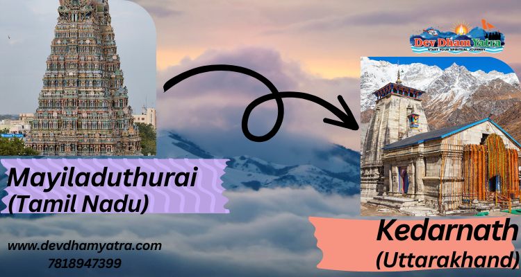 Mayiladuthurai to Kedarnath