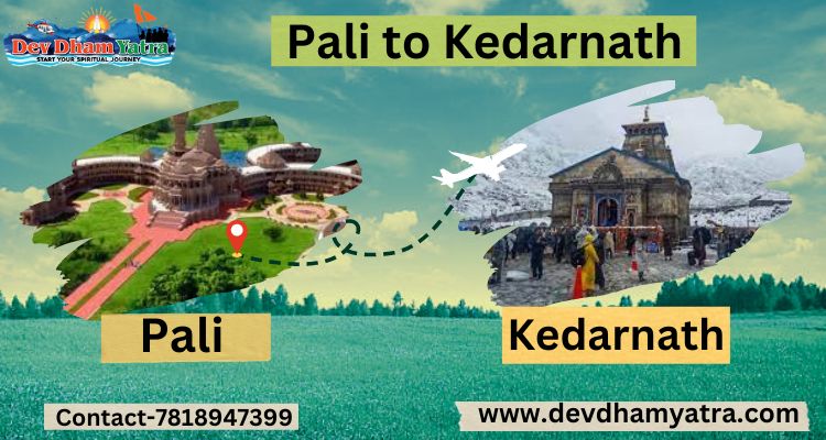 Pali to Kedarnath dIstance