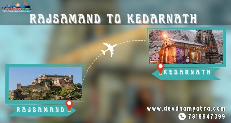 Rajsamand to Kedarnath Distance Banner as featured image