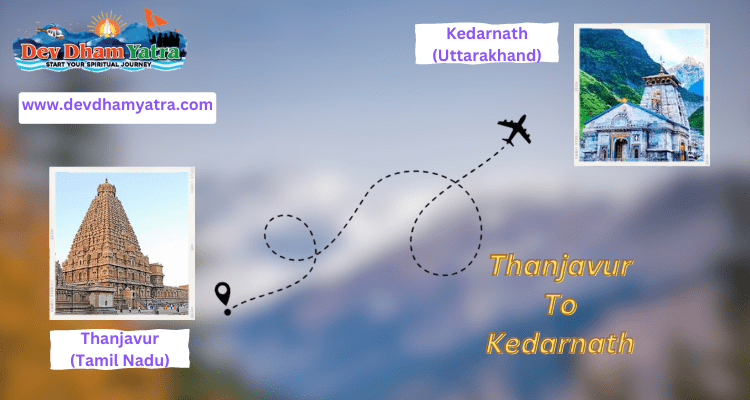 Thanjavur to Kedarnath banner