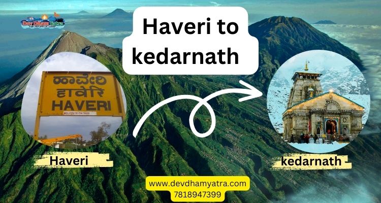 haveri to kedarnath