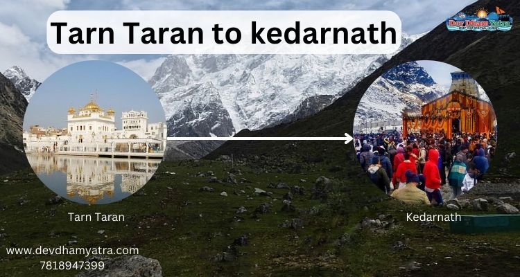 tarn taran to kedarnath