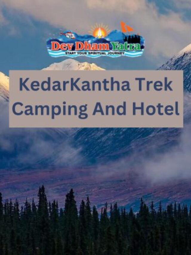 KedarKantha Trek Camping And Hotel