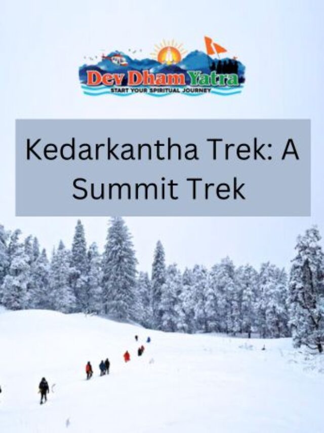 Kedarkantha Trek: A Summit Trek