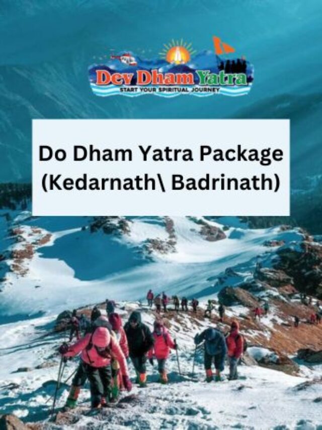 Do Dham Yatra Package (Kedarnath\ Badrinath)