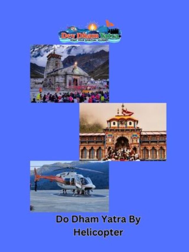 Yatra by helicopter- Kedarnath and Badrinath