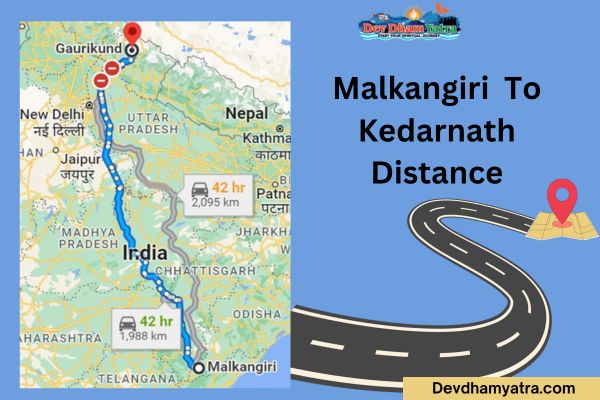 Malkangiri to kedarnath Distance