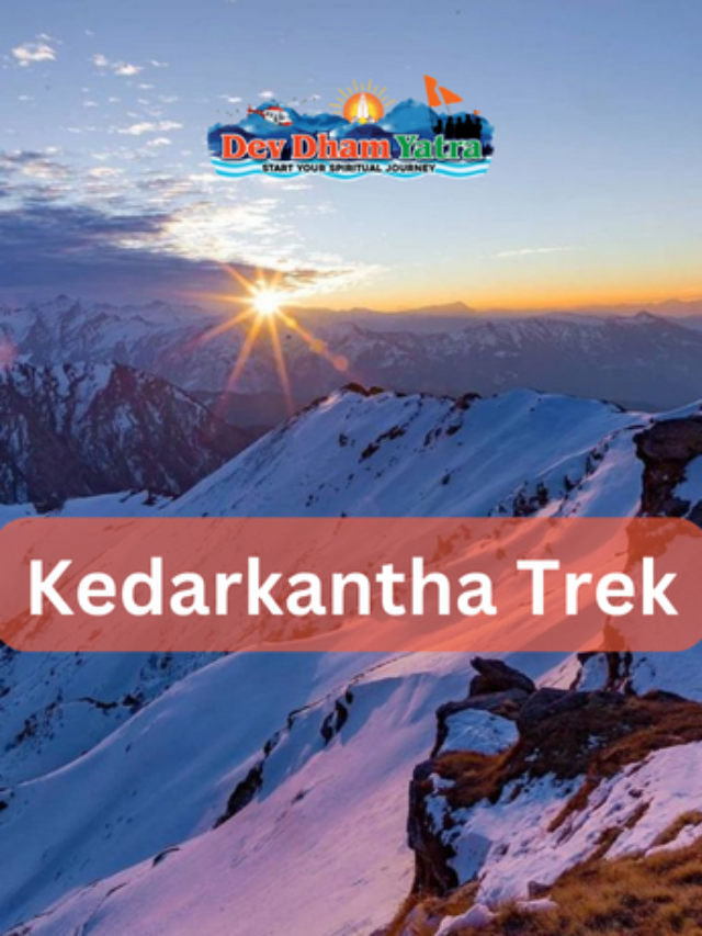 Kedarkantha Trek – All You Need To Know