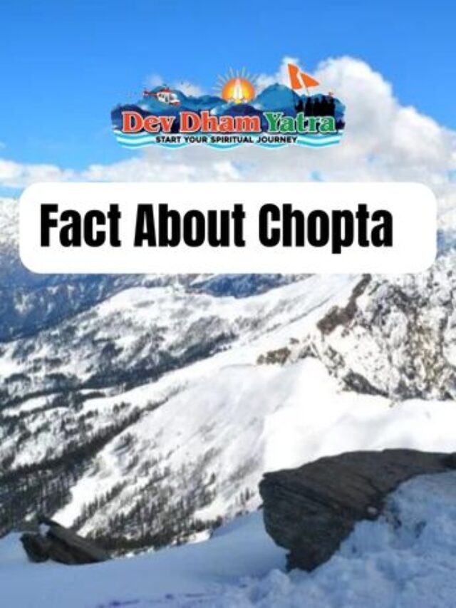 Fact About Chopta