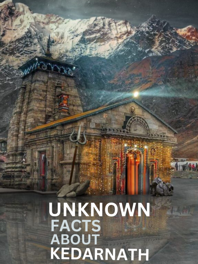 Unknown Facts About Kedarnath Yatra