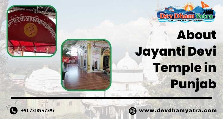 About Jayanti Devi Temple in Punjab: The Ultimate Guide