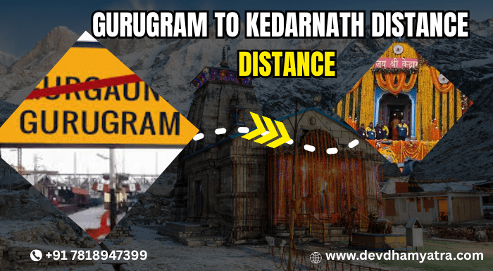 Gurugram to Kedarnath distance