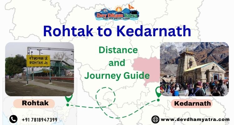 Rohtak to Kedarnath Distance and Journey Guide