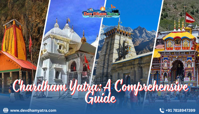 Chardham yatra; A Comprehensive guide