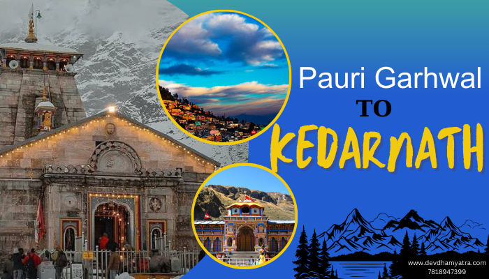 PAURI GARHWAL TO KEDARNATH